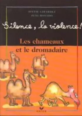 Couverture du produit · Les chameaux et le dromadaire