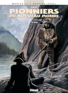 Couverture du produit · Les Pionniers du Nouveau Monde, Tome 15 : Le Choix de Crimbel