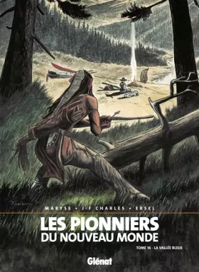 Couverture du produit · Les Pionniers du Nouveau Monde, Tome 16 : La vallée bleue