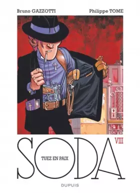 Couverture du produit · Soda, tome 8 : Tuez en paix