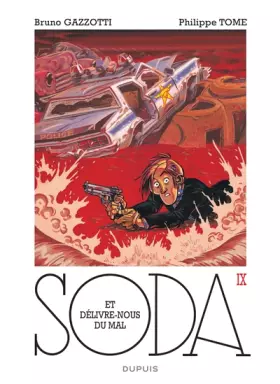 Couverture du produit · Soda, tome 9 : Et délivre-nous du mal