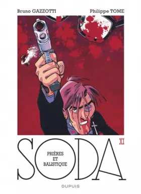 Couverture du produit · Soda, tome 11 : Prières et balistique
