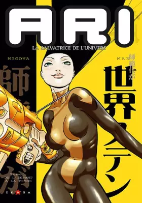 Couverture du produit · Ari, la salvatrice de l'univers, Tome 1 : De l'enfant à femme