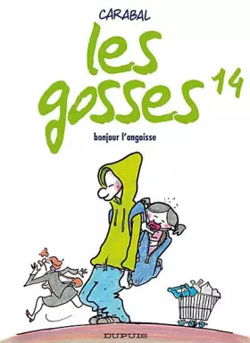 Couverture du produit · Les gosses, Tome 14 : Bonjour l'angoisse