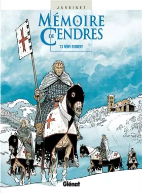 Couverture du produit · Mémoire de cendres, tome 3 : Rémy d 'Orient