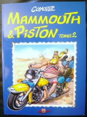Couverture du produit · Mammouth et piston, tome 2
