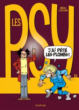 Couverture du produit · Les Psy - Tome 19 - J'ai pété les plombs !