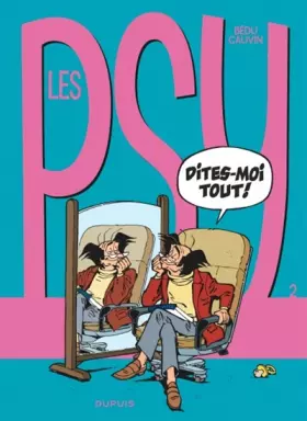 Couverture du produit · Les psy - tome 2 - Dites-moi tout !