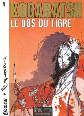 Couverture du produit · Kogaratsu, tome 4 : Le Dos du tigre