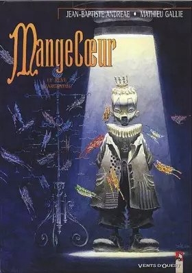 Couverture du produit · Mangecoeur, tome 3. Le rêve d'Argemme