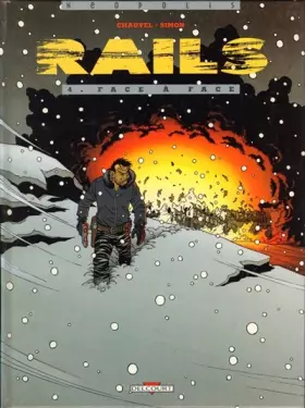 Couverture du produit · Rails. Face à face, tome 4