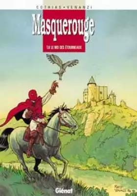 Couverture du produit · Masquerouge - Tome 06: Le Nid des étourneaux