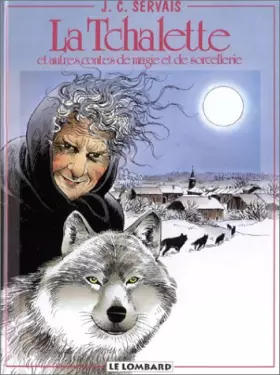 Couverture du produit · La Tchalette et autres de magie et de sorcellerie