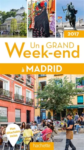Couverture du produit · Un Grand Week-End à Madrid 2017