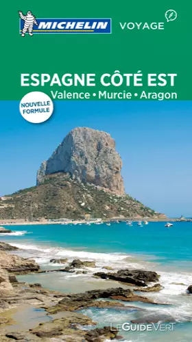 Couverture du produit · GUIDE VERT ESPAGNE COTE EST : VALENCE, COSTA BLANCA, BALEARES, ARAGON