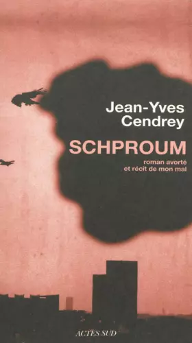 Couverture du produit · Schproum : Roman avorté et récit de mon mal