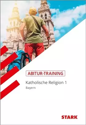Couverture du produit · STARK Katholische Religion 1 - Abitur-Training Bayern
