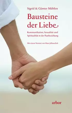 Couverture du produit · Bausteine der Liebe: Kommunikation, Sexualität und Spiritualität in der Paarbeziehung
