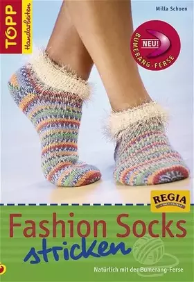 Couverture du produit · Fashion Socks stricken: Neue Socken mit Bumerang Ferse (TOPP Handarbeiten)