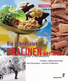 Couverture du produit · Die schnellsten Pralinen der Welt