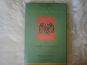 Couverture du produit · Der grüne Drache. Das Herz der Sufi- Lehre