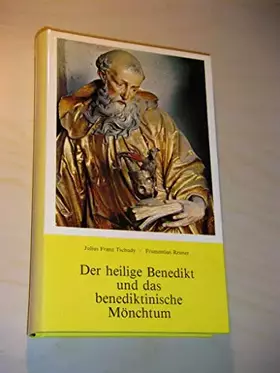 Couverture du produit · Der heilige Benedikt und das benediktinische Mönchtum