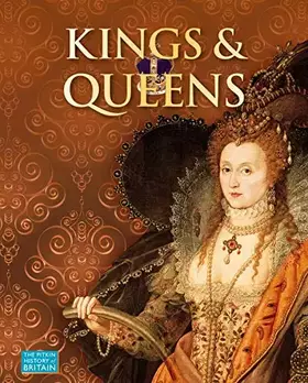 Couverture du produit · Kings & Queens (Pitkin History of Britain)