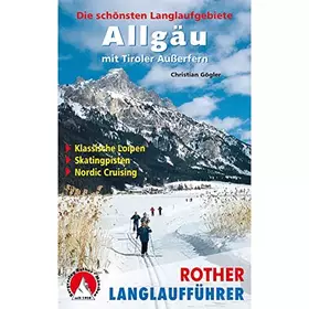 Couverture du produit · Allgäu mit Tiroler Außerfern: Die schönsten Langlaufgebiete (Rother Langlaufführer)