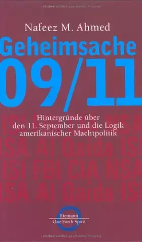 Couverture du produit · Geheimsache 09/11. Hintergründe über den 11. September und die Logik amerikanischer Machtpolitik.