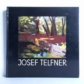 Couverture du produit · Der Maler Josef Telfner Leben und Werk 1874 - 1948.
