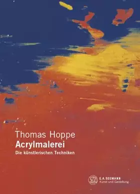 Couverture du produit · Acrylmalerei. Die künstlerischen Techniken