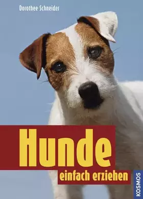 Couverture du produit · Hunde einfach erziehen