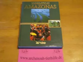 Couverture du produit · Expedition Amazonas (Faszination der weiten Welt)