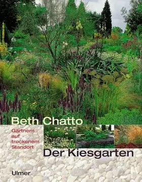 Couverture du produit · Der Kiesgarten: Gärtnern auf trockenem Standort
