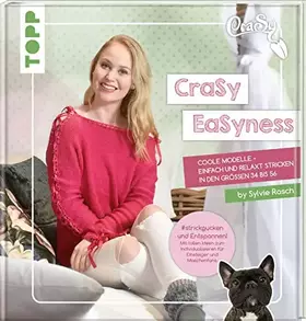 Couverture du produit · CraSy EaSyness: Coole Modelle - einfach und relaxt stricken in den Größen 34 bis 56