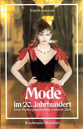 Couverture du produit · Mode im 20. Jahrhundert: Eine Kulturgeschichte unserer Zeit