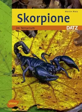 Couverture du produit · Skorpione: im Terrarium (Datz Terrarienbücher)