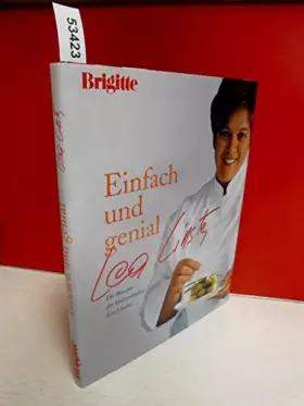 Couverture du produit · Einfach und genial: Die Rezepte der Spitzenköchin Lea Linster