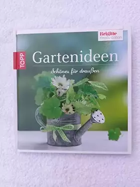 Couverture du produit · Brigitte Edition 5 - Gartenideen: Dekoratives für draußen