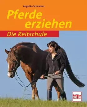 Couverture du produit · Pferde erziehen (Die Reitschule)