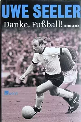 Couverture du produit · Danke, Fußball!: Mein Leben
