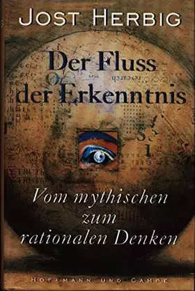Couverture du produit · Der Fluß der Erkenntnis: Vom mythischen zum rationalen Denken