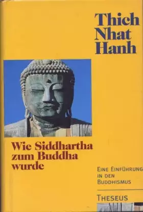 Couverture du produit · Wie Siddhartha zum Buddha wurde. Eine Einführung in den Buddhismus