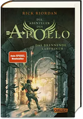 Couverture du produit · Die Abenteuer des Apollo 3: Das brennende Labyrinth: Vom olympischen Gott zum pickligen Teenager – urkomische Fantasy ab 12 Jah