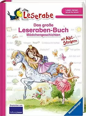 Couverture du produit · Das große Leseraben-Buch: Mädchengeschichten - Leserabe ab 1. Klasse - Erstlesebuch für Kinder ab 5 Jahren: mit Stickerbogen AB