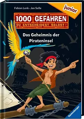 Couverture du produit · 1000 Gefahren junior - Das Geheimnis der Pirateninsel (Erstlesebuch mit "Entscheide selbst"-Prinzip für Kinder ab 7 Jahren)