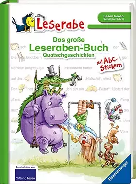 Couverture du produit · Das große Leseraben-Buch: Quatschgeschichten - Leserabe ab 1. Klasse - Erstlesebuch für Kinder ab 5 Jahren: mit Stickerbogen AB