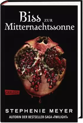 Couverture du produit · Biss zur Mitternachtssonne (Bella und Edward 5): Romantische Fantasy-Serie mit Vampiren und Werwölfen - die Twilight Saga aus E