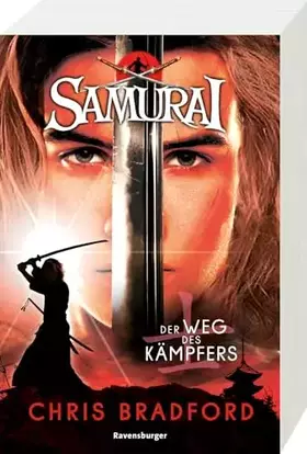 Couverture du produit · Samurai, Band 1: Der Weg des Kämpfers (spannende Abenteuer-Reihe ab 12 Jahre)