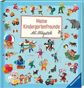 Couverture du produit · Meine Kindergartenfreunde: Ali Mitgutsch (Freundebuch)